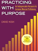 Practicing with Purpose by Kish David for Text