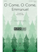 O Come O Come Emmanuel by - Miller Cristi Cary - John M Neale for 3-Part Mixed and Piano (15th Cent Plainsong)