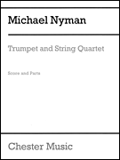 Trumpet and String Quartet by Nyman Michael for 5 Inst