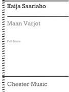 Maan Varjot by Kaija Saariaho for Score