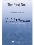 First Noel by - Chase David - for SATB and Piano (17th Cent English Ca)
