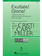 Exultate Gloria by Miller Cristi Cary for 3-Part Mixed and Piano