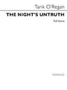 The Night's Untruth by O'Regan Tarik for Full Score
