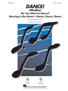 DANCE - Medley by Various - Shaw Kirby - Various for SATB and Piano