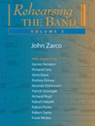 Rehearsing the Band Volume 3 by - Zarco John - for Text