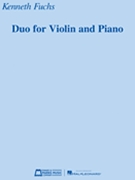 Duo for Violin and Piano by Fuchs Kenneth for Score and Solo Part