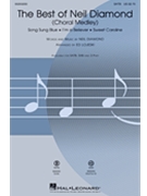 Best of Neil Diamond - Choral Medley by Diamond Neil - Lojeski Ed - Neil Diamond for SATB and Piano