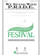 We Stand With P.R.I.D.E. by Huff and Jacobson for 3-Part Mixed and Piano