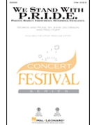 We Stand With P.R.I.D.E. by Huff and Jacobson for 2-Part and Piano