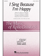 I Sing Because I'm Happy by Gabriel Charles H - Paden and Dilworth - Civilla D Martin for 2-Part and Piano