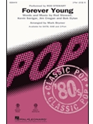 Forever Young by Cregan Savigar Dylan and Stewart - Brymer Mark - Rod Stewart for 2-Part and Piano