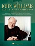 John Williams Easy Piano Anthology by Williams John for Piano