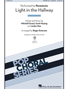 Light In The Hallway by Grassi Hoying and Mae - Emerson Roger - Pentatonix for ShowTrax CD