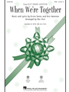 When We're Together by Anderson and Samsel - Huff Mac - Olaf's Frozen Advent for SAB and Piano