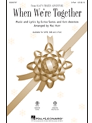 When We're Together by Anderson and Samsel - Huff Mac - Olaf's Frozen Advent for 2-Part and Piano
