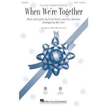 When We're Together by Anderson and Samsel - Huff Mac - Olaf's Frozen Advent for ShowTrax CD