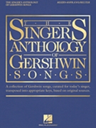 Singer's Anthology of Gershwin Songs by Gershwin George for Mezzo-Soprano