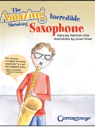 Amazing Incredible Shrinking Saxophone by Cline Thornton for