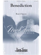 Benediction by Clausen Rene Nunc Dimittis for SATB divisi a cappella