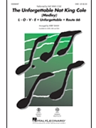 Unforgettable Nat King Cole - Medley by Various - Shaw Kirby - Nat King Cole for SAB and Piano