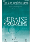 Lion and the Lamb - with All Hail the Power of Jesus' Name by Brown Johnson Moor - Sorenson Heather - Leeland for ChoirTrax