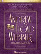 Andrew Lloyd Webber Theatre Songs - Women's Edition by Lloyd Webber Andrew for Women's