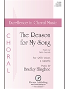 Reason for My Song by Ellingboe Bradley Pablo Neruda for SSATBB a cappella