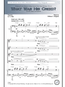 What Was His Creed by Malpede William V H N Fifer for SATB and Piano