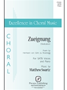 Zueignung - Dedication by Swartz Matthew Hermann von Gilm zu for SATB and Piano