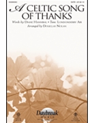 Celtic Song of Thanks by Londonderry Air - Nolan Douglas - Diane Hannibal for SATB and Piano