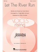 Let the River Run by Simon Carly - Johnson Craig Hella - Carly Simon for SSAA