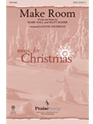 Make Room by Hall and Maher - Angerman David - Casting Crowns for ChoirTrax