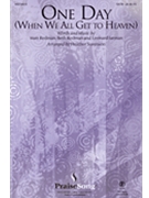 One Day - When We All Get to Heaven by Redman Redman and Jarman - Sorenson Heather - Matt Redman for SATB and Piano