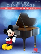 First 50 Disney Songs You Should Play on the Piano by Various for PVG Collection