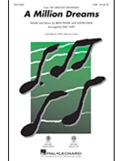 Million Dreams - from The Greatest Showman by Pasek and Paul - Huff Mac - for SAB and Piano