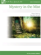 Mystery in the Mist by Hartsell Randall for Piano