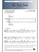 Du Dob Dob by Augustinas Vaclovas Lithuanian sutartine for SATB and Piano