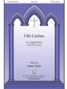 Ubi Caritas by Syler James for SATB a cappella