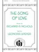 Song of Love by Nichols Richard A Leonora Speyer for SATB