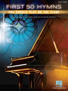 First 50 Hymns You Should Play on Piano by Various for Piano