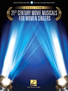 Songs from 21st Century Movie Musicals for Women Singers by Various for PVG Collection