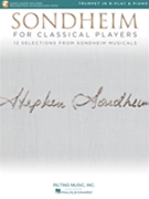 Sondheim for Classical Players by Sondheim Stephen for Trumpet and Piano