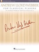 Andrew Lloyd Webber for Classical Players by Various Various for Violin