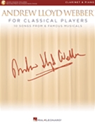 Andrew Lloyd Webber for Classical Players by Various Various for Clarinet