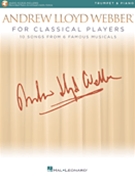 Andrew Lloyd Webber for Classical Players by Various Various for Trumpet