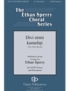 Divi Sirmi Kumelini - Two grey steeds by Latvian Trad - Sperry Ethan - for SATB and Percussion