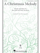 Christmas Melody by Huff and Jacobson for 3-Part Mixed and Piano