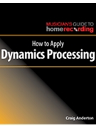 How to Apply Dynamics Processing by Anderton Craig for