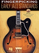 Fingerpicking Early Jazz Standards by Various for Guitar