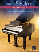 First 50 Piano Duets You Should Play by Various for 1 Piano 4 Hands